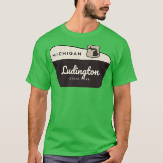 Ludington State Park Michigan Welcome Sign T-Shirt