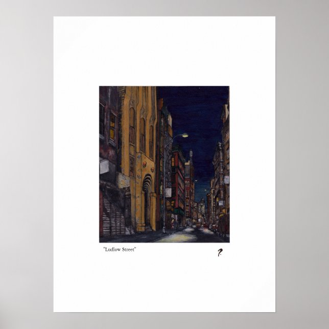 "Ludlow Street" limited edition print(50) Poster (Front)