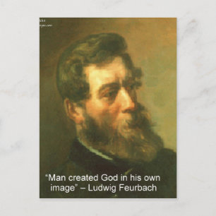 Ludwig Feurbach & Man Created God Quote Postcard