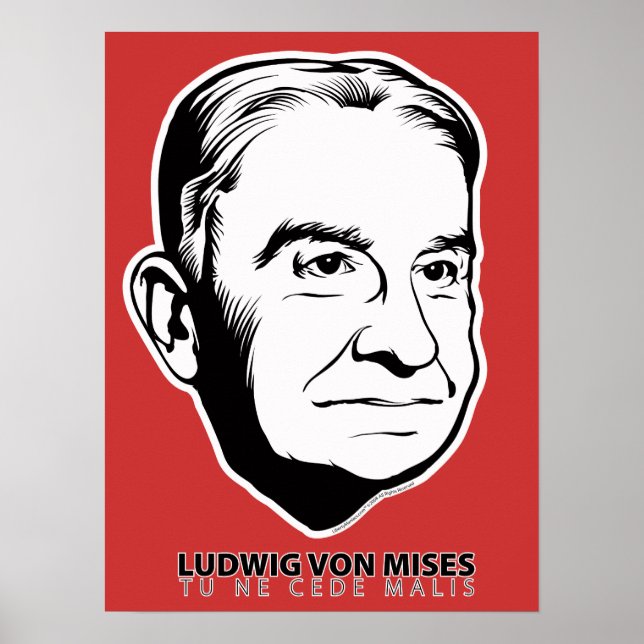 Ludwig von Mises Poster (Front)
