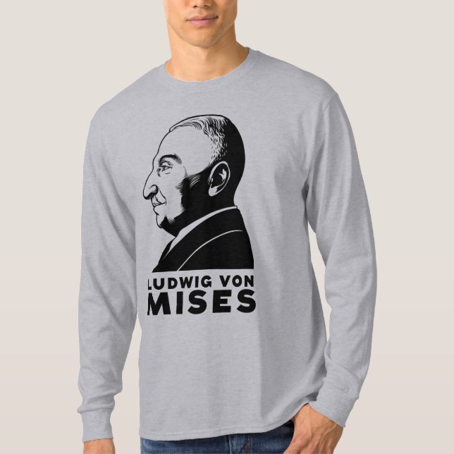 Ludwig von Mises Shirt (Front)