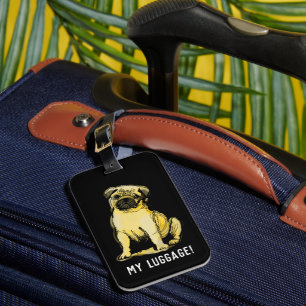 Luggage for pug owners tag