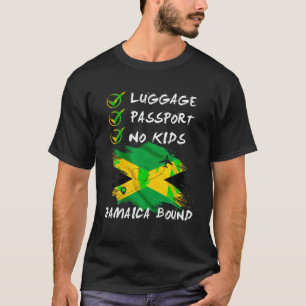 Luggage Passport No Kids Jamaica Travel Vacation O T-Shirt