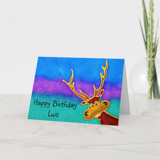 Luis, Happy Birthday silly stag card (Front)