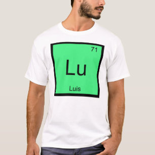 Luis  Name Chemistry Element Periodic Table T-Shirt
