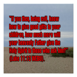 Luke 11:13 WEBU Poster