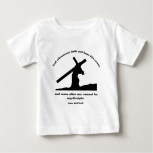Luke 14:27 KJV Jesus Cross Christian Bible Verse Baby T-Shirt