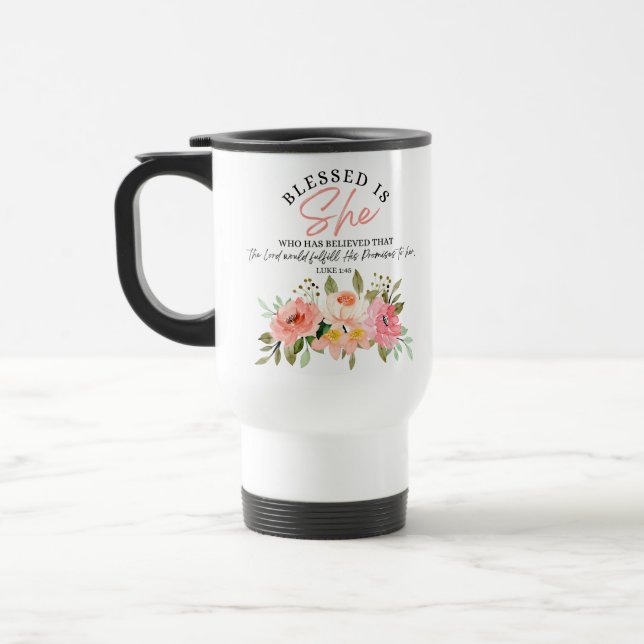 Luke 1:45 Blessed is She Floral Scripture Travel Mug (Left)