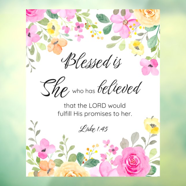 Luke 1:45 Blessed is She, Women's Scripture Floral (Sheet 3)