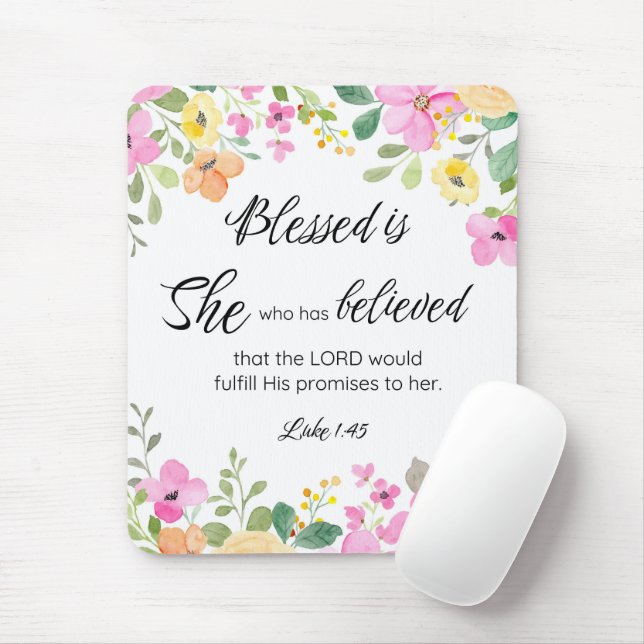 Luke 1:45 Blessed is She, Women's Scripture Floral Mouse Pad (With Mouse)