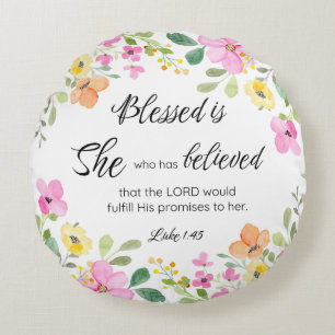Luke 1:45 Blessed is She, Women's Scripture Floral Round Cushion