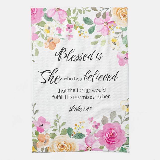 Luke 1:45 Blessed is She, Women's Scripture Floral Tea Towel (Vertical)