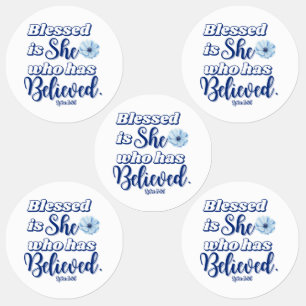 Luke 1:45 Blessed is who has Believed Blue Flower