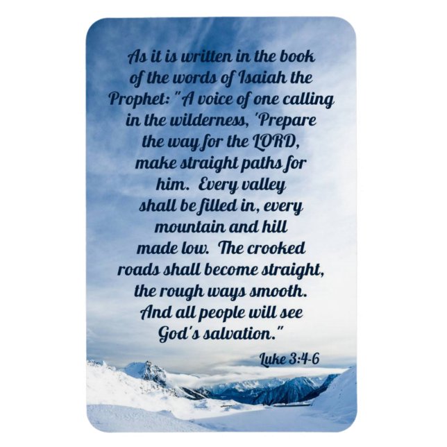 Luke 3:4-6 magnet (Vertical)