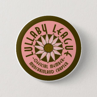 Lullaby League 6 Cm Round Badge