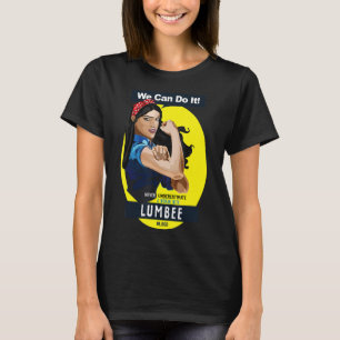 Lumbee Native American Indian Woman Never Underest T-Shirt