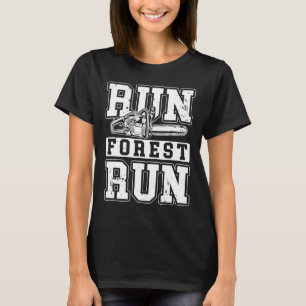 Lumberjack Shirt Funny Run Forest Run Chainsaw