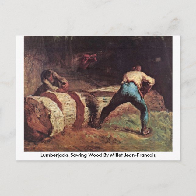 Lumberjacks Sawing Wood By Millet Jean-Francois Postcard (Front)
