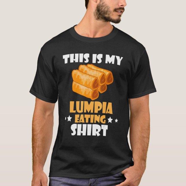 Lumpia Eating Pinoy Food Philippines Filipino Spri T-Shirt (Front)