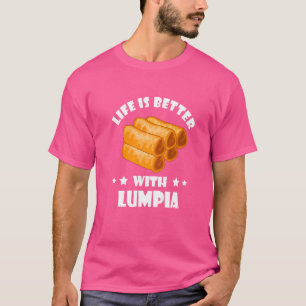 Lumpia Filipino Spring Roll Philippines Food T-Shirt