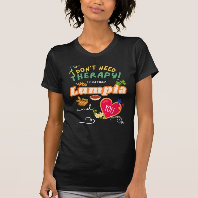 Lumpia Love Therapy T-Shirt (Front)
