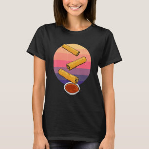 Lumpia Rolls Women Filipino Spring Roll Foodie T-Shirt