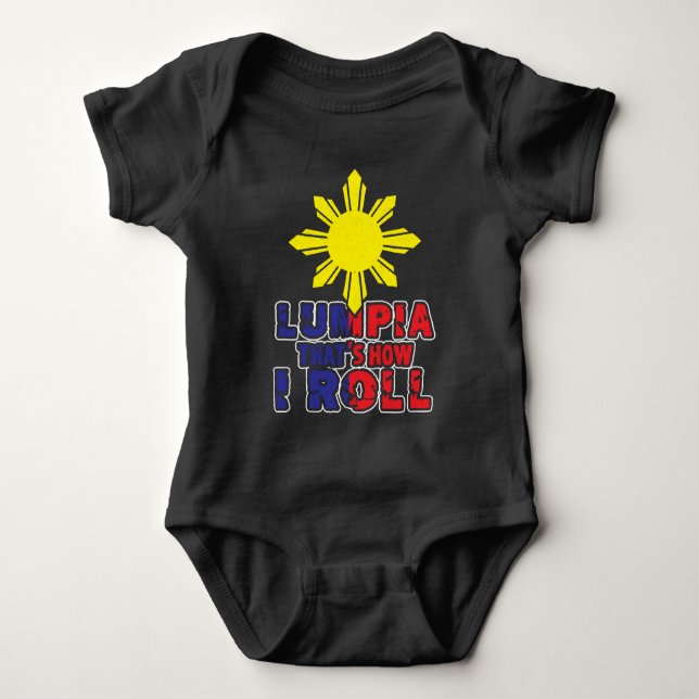 Lumpia - That's How I Roll Philippines Spring Roll Baby Bodysuit (Front)