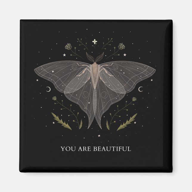 Luna Moth- You are Beautiful  Magnet (Front)