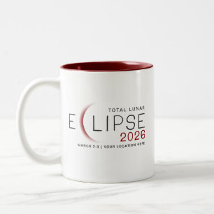 Lunar Eclipse 2026 Custom Location Commemorative Two-Tone Coffee Mug