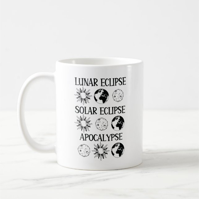 Lunar Eclipse Solar Eclipse Apocalypse Funny Space Coffee Mug (Left)