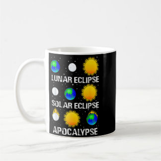Lunar Solar Eclipse And Apocalypse Funny Science Coffee Mug