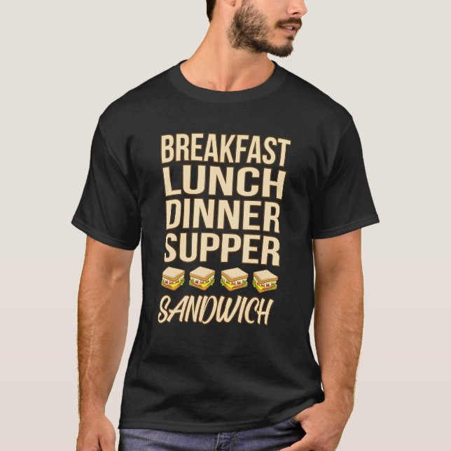 Lunch Dinner Supper Sandwich Bologna Meat Food  Gr T-Shirt (Front)