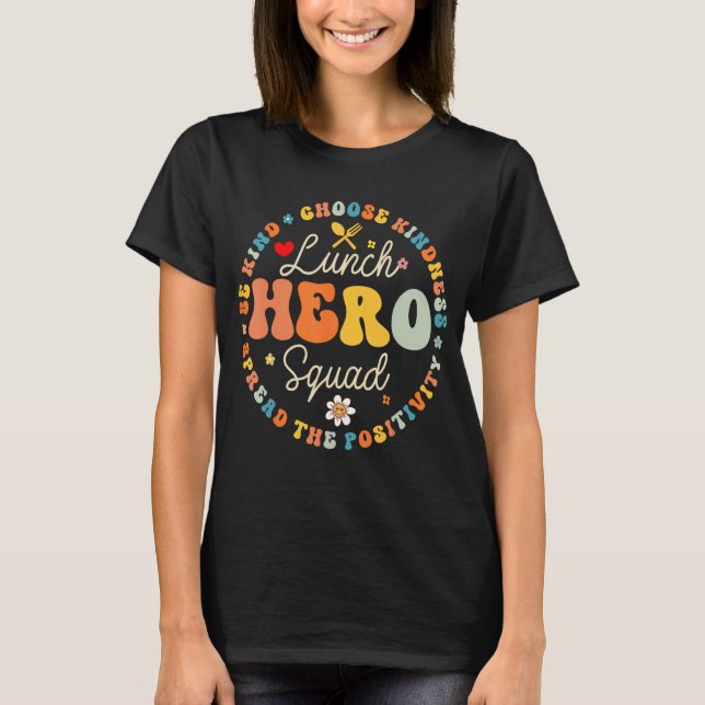 Lunch Hero Squad Funny School Cafeteria Workers Cr T-Shirt (Front)