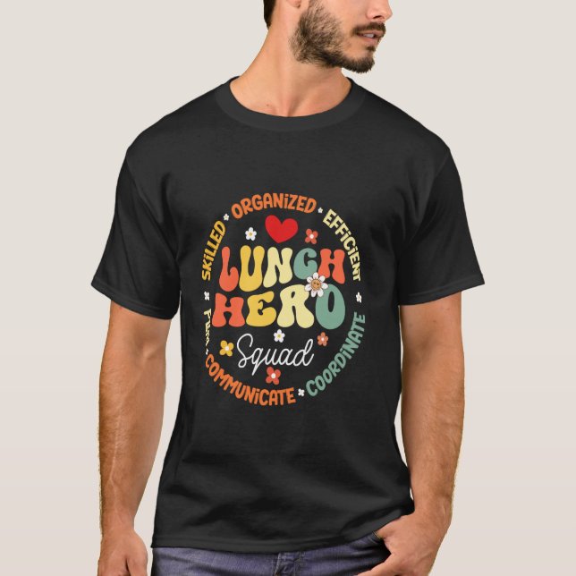 Lunch Hero Squad Funny School Cafeteria Workers La T-Shirt (Front)