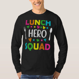 Lunch Hero Squad School Break Cafeteria Worker  St T-Shirt