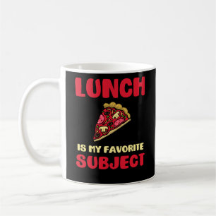Lunch Is My Favourite Subject Coffee Mug