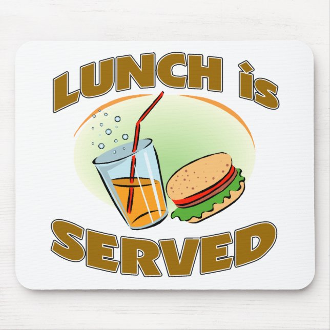 Lunch Is Served Mouse Pad (Front)