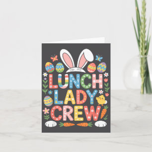 Lunch Ladies Crew Easter Cafeteria Bunny Ear And E Card