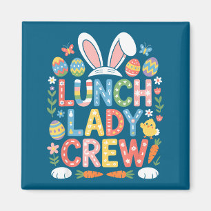 Lunch Ladies Crew Easter Cafeteria Bunny Ear And E Magnet
