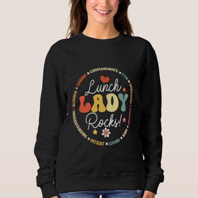 Lunch Ladies Rock Crew Funny School Cafeteria Work Sweatshirt (Front)