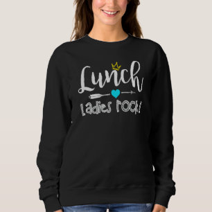 Lunch Ladies Rock Lunch Lady Squad Back To School Sweatshirt