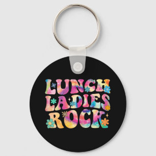 Lunch Ladies Rock Tie Dye Cafeteria Crew Groovy La Key Ring