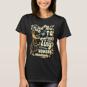 Lunch Lady Apparel Cafeteria Worker for Women 7 T-Shirt