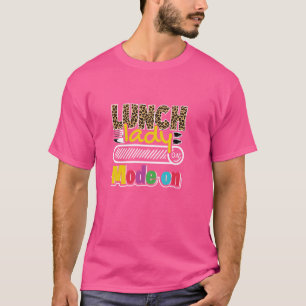 Lunch Lady Appreciation Back To Schoool Cafeteria T-Shirt