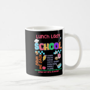 Lunch Lady Back To School Tour Cafeteria Crew Coffee Mug