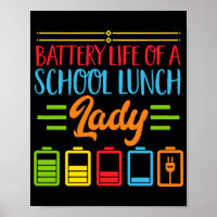 Lunch Lady Battery Life Of A School Lunch Lady