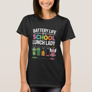 Lunch Lady Battery Tee Funny Food Prep Fun Gifts