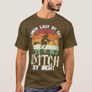 Lunch Lady By Day Witch By Night Vintage Halloween T-Shirt