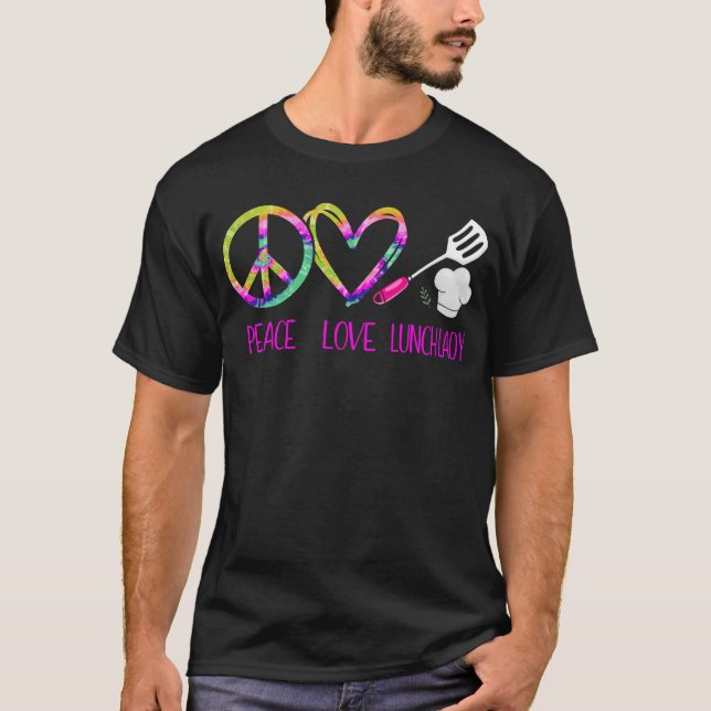 Lunch Lady Cafeteria Crew Peace Love Lunch Lady T-Shirt (Front)