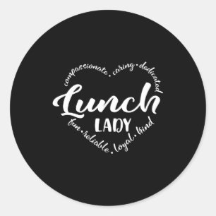 Lunch lady, Cafeteria, lunchlady worker Classic Round Sticker